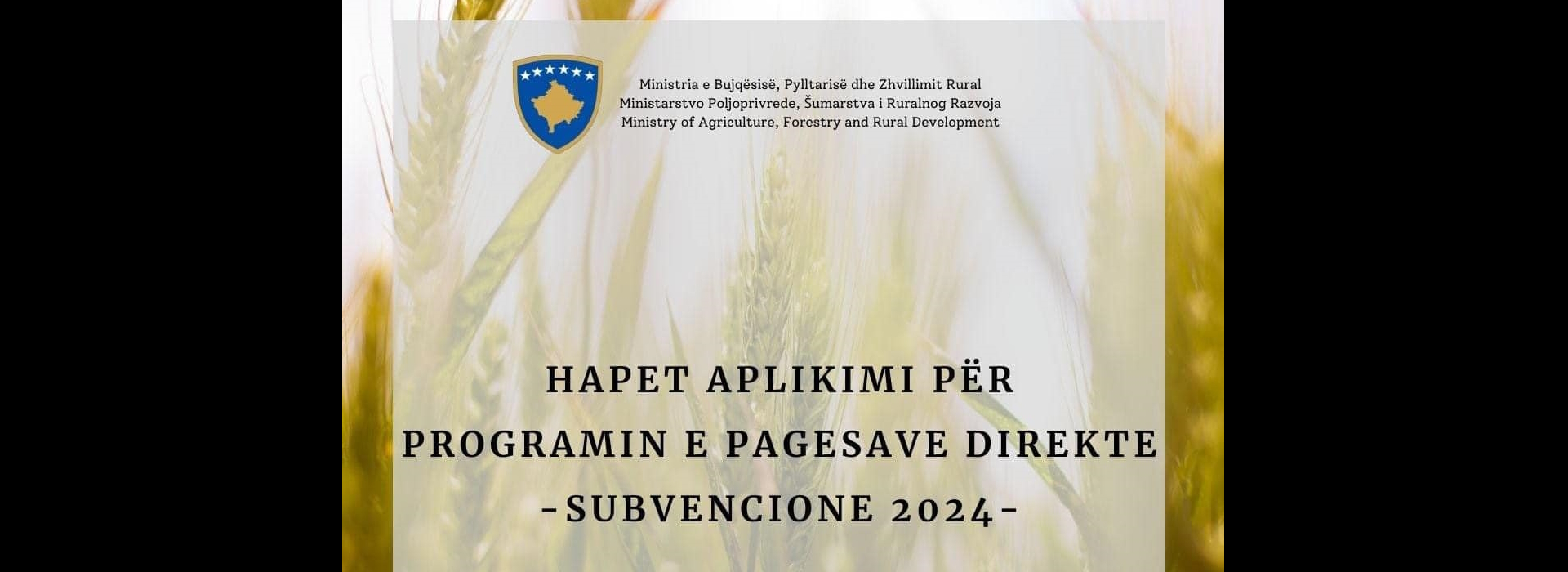 Hapet aplikimi për Programin e Pagesave Direkte/ Subvencione 2024 në bujqësi